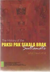 The history of the paksi pak sekala brak sultanate