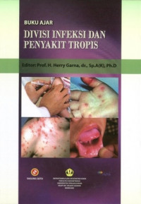 Buku ajar divisi infeksi dan penyakit tropis