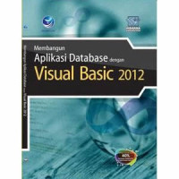 Membangun aplikasi data base dengan visual basic 2012