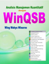 Analisis manajemen kuantitatif dengan WinQSB versi 2.0
