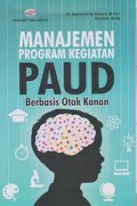 Manajemen program kegiatan PAUD berbasis otak kanan