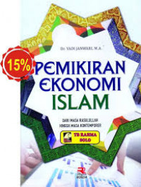 Pemikiran ekonomi Islam: dari masa Rasulullah hingga masa kontemporer
